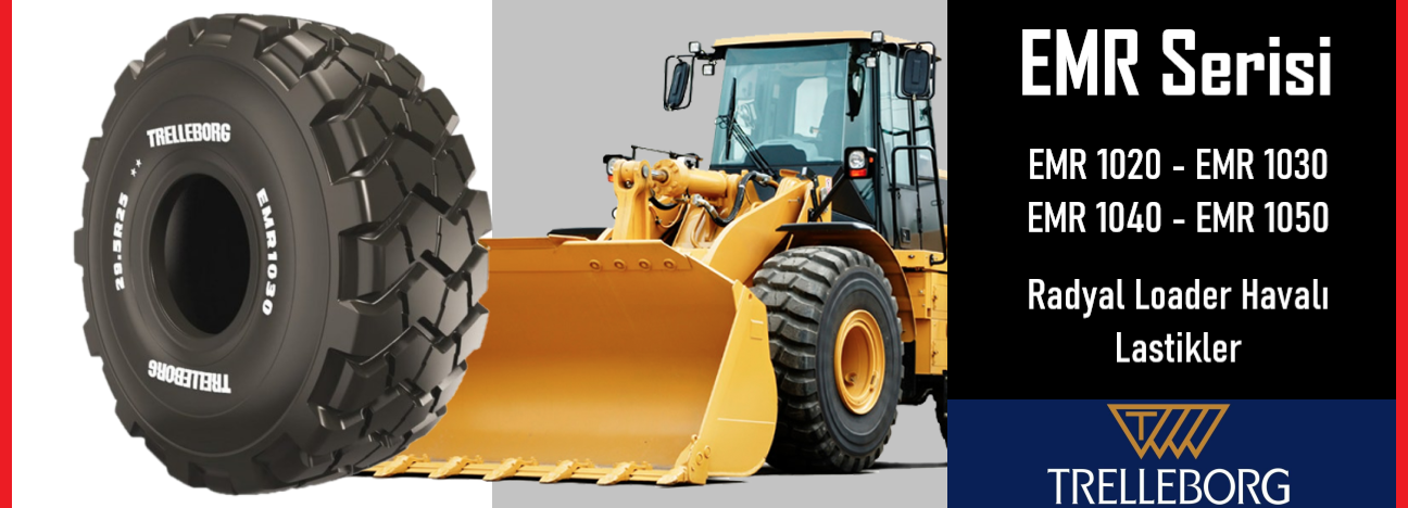 Trelleborg EMR Serisi Loader Havalı Lastikleri